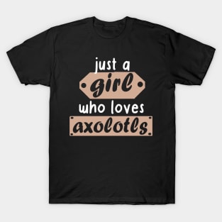 Girl axolotl love idea candy aquarium T-Shirt